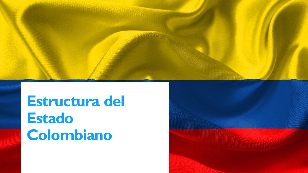 Estructura del Estado Colombiano  IMOTRAINERS