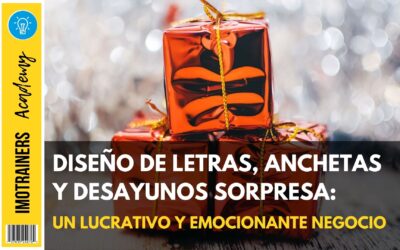 Diseño de Letras, Anchetas y Desayunos Sorpresa: Un Lucrativo y Emocionante Negocio